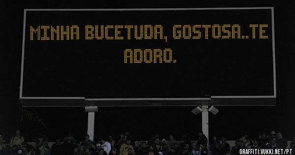 minha bucetuda, gostosa..te adoro.