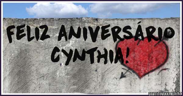 Feliz aniversário
Cynthia!