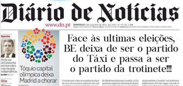 Face às ultimas eleições, BE deixa de ser o partido do Táxi e passa a ser o partido da trotinete!!!