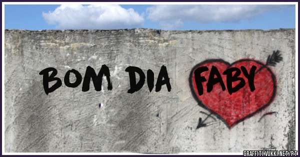  Bom dia  FABY