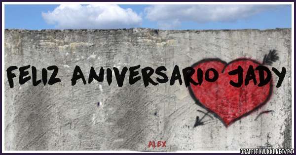 Feliz Aniversario Jady