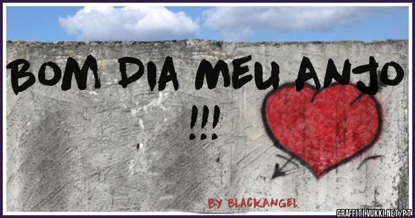 Bom Dia Meu Anjo !!!