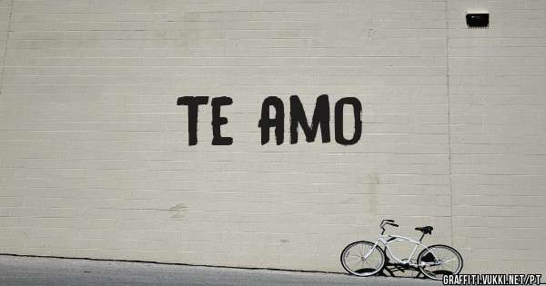 Te amo