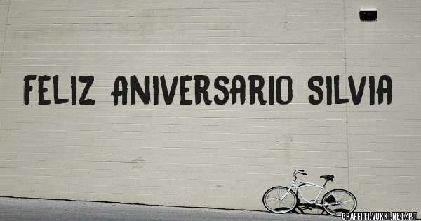 Feliz Aniversario Silvia