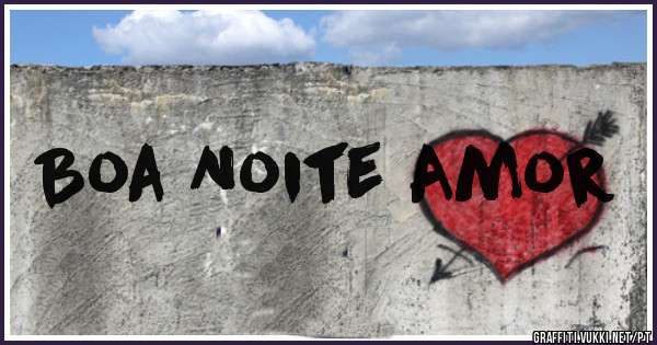 Boa Noite Amor 