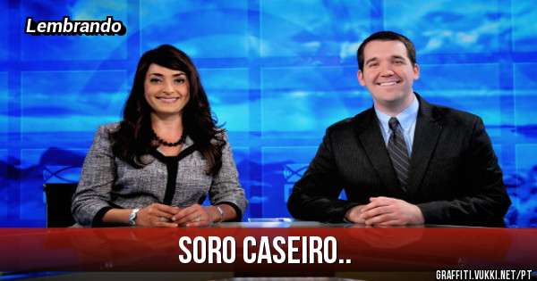 Soro Caseiro..