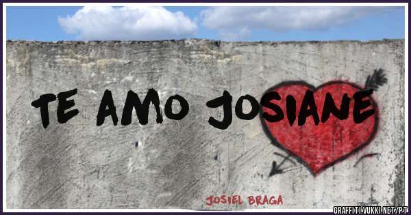 Te amo Josiane