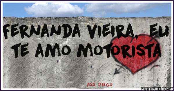 Fernanda vieira,  eu te amo motorista 