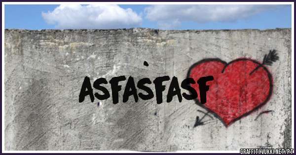 .                                  asfasfasf