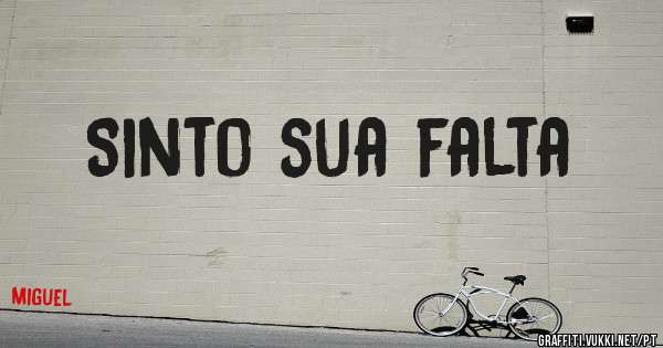 Sinto sua falta
