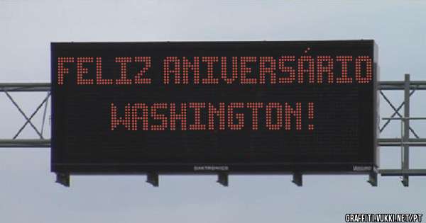 Feliz aniversário
Washington!