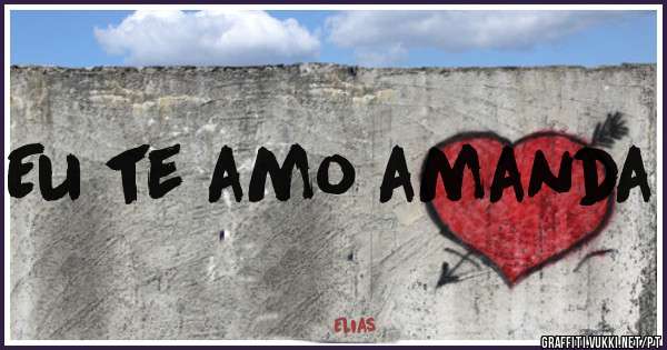 Eu te amo amanda 