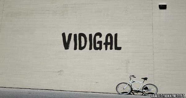 VIDIGAL