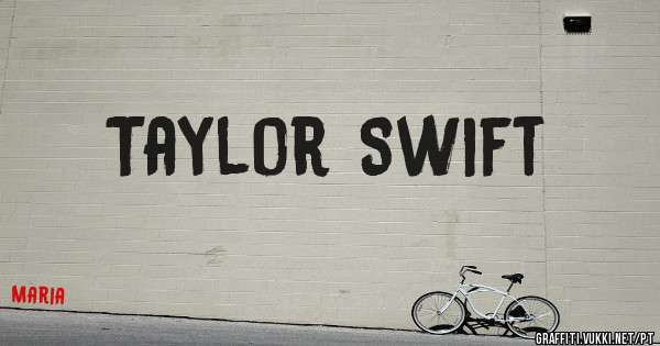 Taylor Swift



