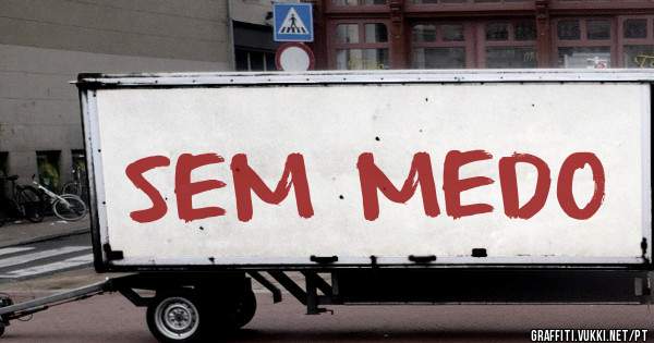 SEM MEDO
