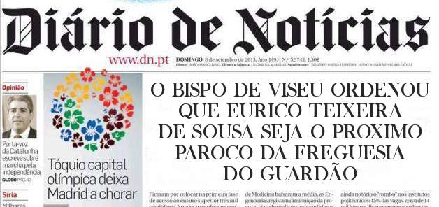O BISPO DE VISEU ORDENOU QUE EURICO TEIXEIRA DE SOUSA SEJA O PROXIMO PAROCO DA FREGUESIA DO GUARDÃO