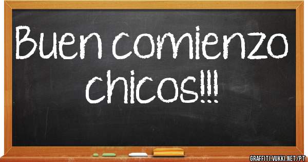 Buen comienzo chicos!!!