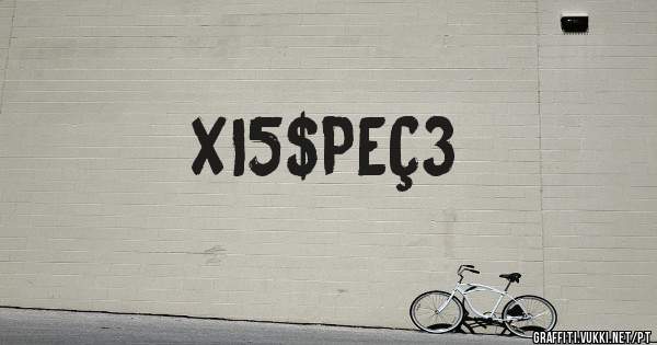 XI5$PEÇ3