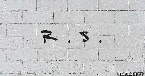 R . S .