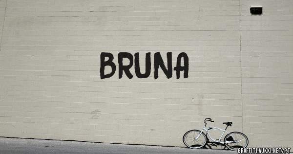 BRUNA