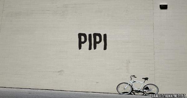 PIPI