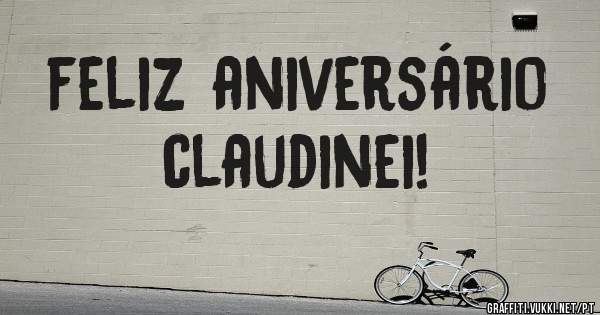 feliz aniversário    claudinei!