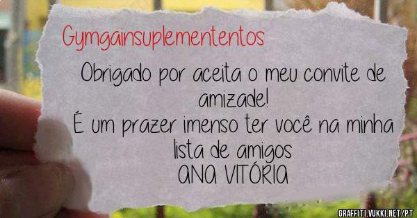 Obrigado por aceita o meu convite de amizade!

É um prazer imenso ter você na minha lista de amigos

ANA VITÓRIA