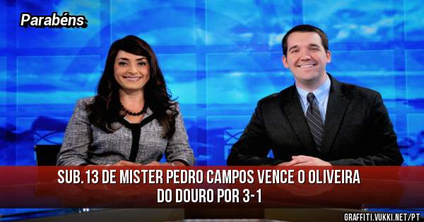 Sub.13 de mister Pedro Campos vence o Oliveira do Douro por 3-1