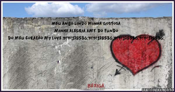 Meu anjo lindo minha gostosa minha alegria amt do fundo do meu coração my love 😘😘😘😘