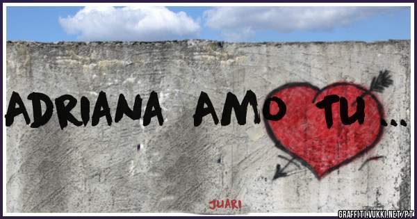 Adriana  Amo  Tu ...