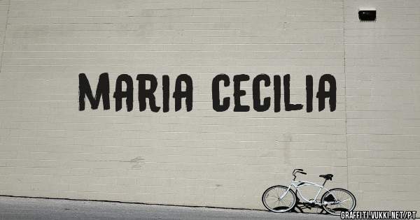 maria cecilia