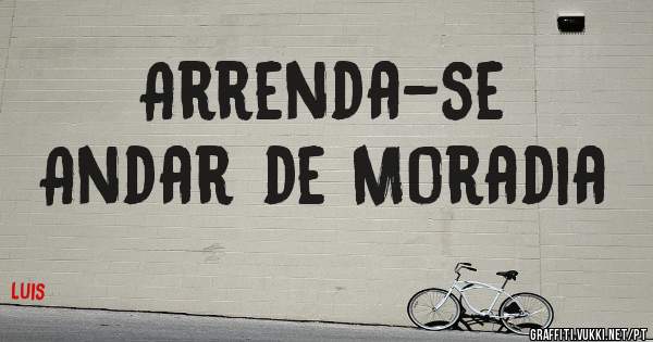 Arrenda-se
Andar de Moradia
