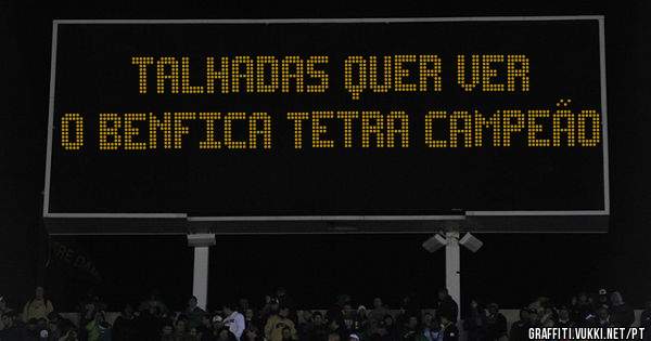 TALHADAS QUER VER O BENFICA TETRA CAMPEÃO
