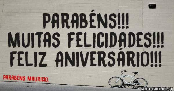 Parabéns!!!
Muitas felicidades!!!
Feliz Aniversário!!!