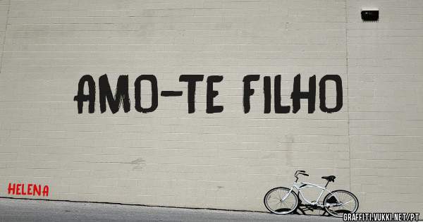 AMO-TE FILHO