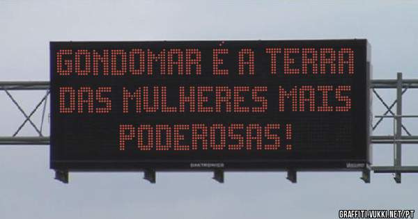 Gondomar é a terra das mulheres mais poderosas!