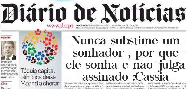 Nunca substime um sonhador , por que ele sonha e nao julga  
 assinado :Cassia 