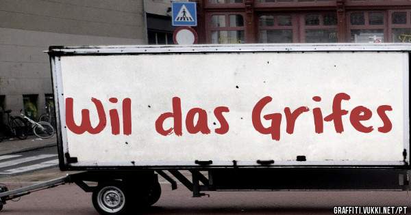 Wil das Grifes