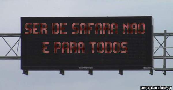 Ser de safara nao e para todos 