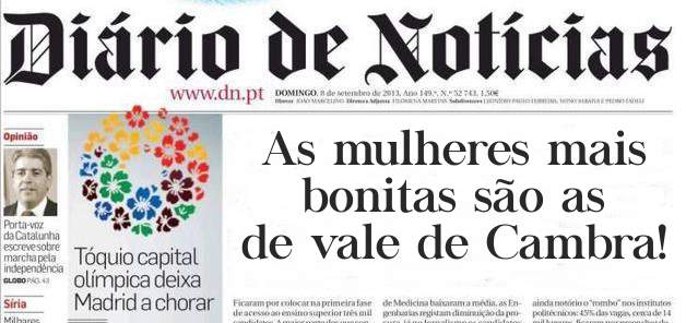 As mulheres mais bonitas são as de vale de Cambra! 