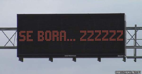 SE BORA... ZzzzZz