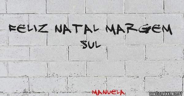 Feliz Natal Margem Sul 