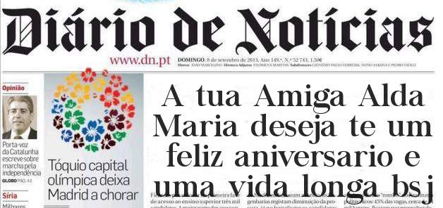 A tua Amiga Alda Maria deseja te um feliz aniversario e uma vida longa bsj