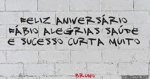 FELIZ ANIVERSÁRIO FÁBIO ALEGRIAS SAÚDE E SUCESSO CURTA MUITO 