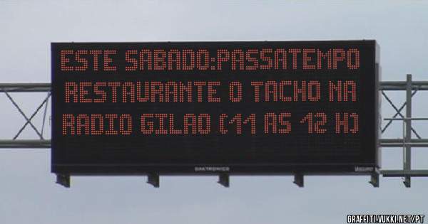 este sabado:Passatempo Restaurante O TACHO na RADIO GILAO (11 AS 12 H)