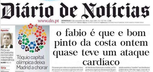 o fabio é que e bom
pinto da costa ontem quase teve um ataque cardíaco 