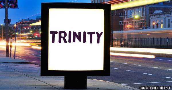 Trinity