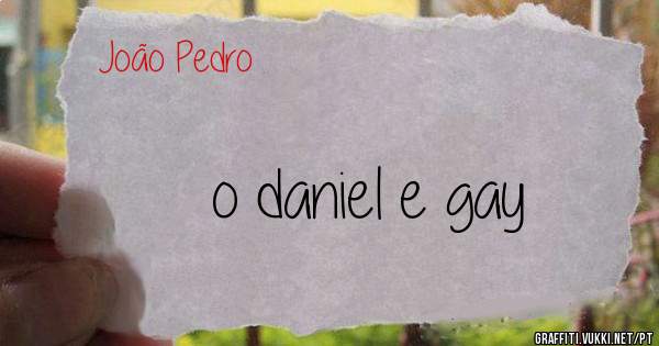 o daniel e gay