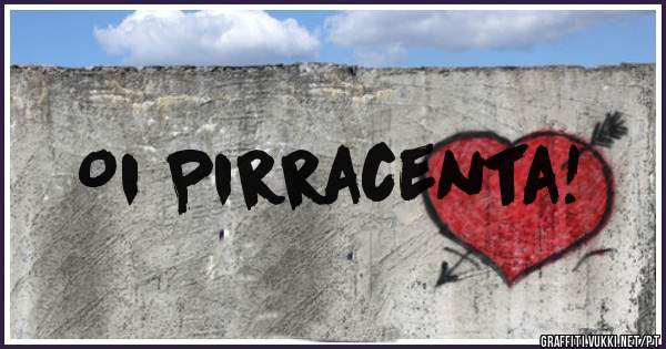 Oi Pirracenta!