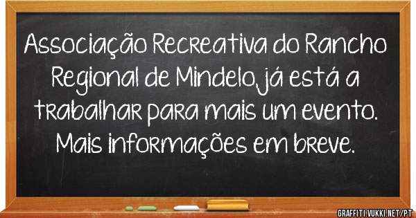 Associação Recreativa do Rancho Regional de Mindelo, já está a trabalhar para mais um evento. Mais informações em breve. 